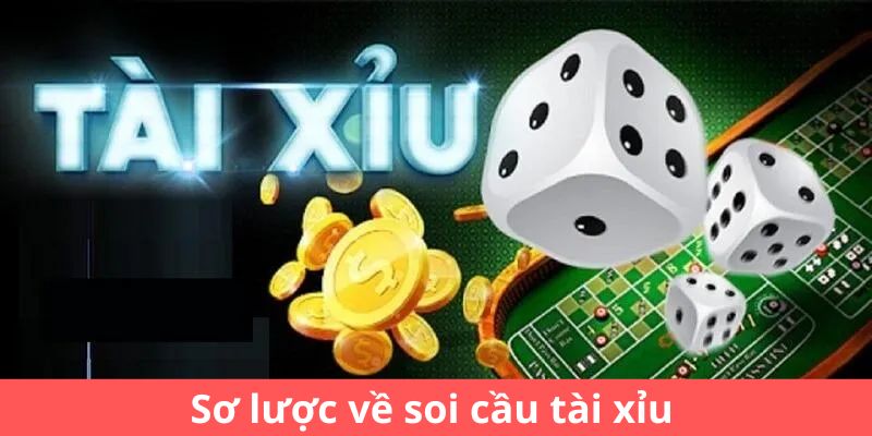 Sơ lược về soi cầu tài xỉu